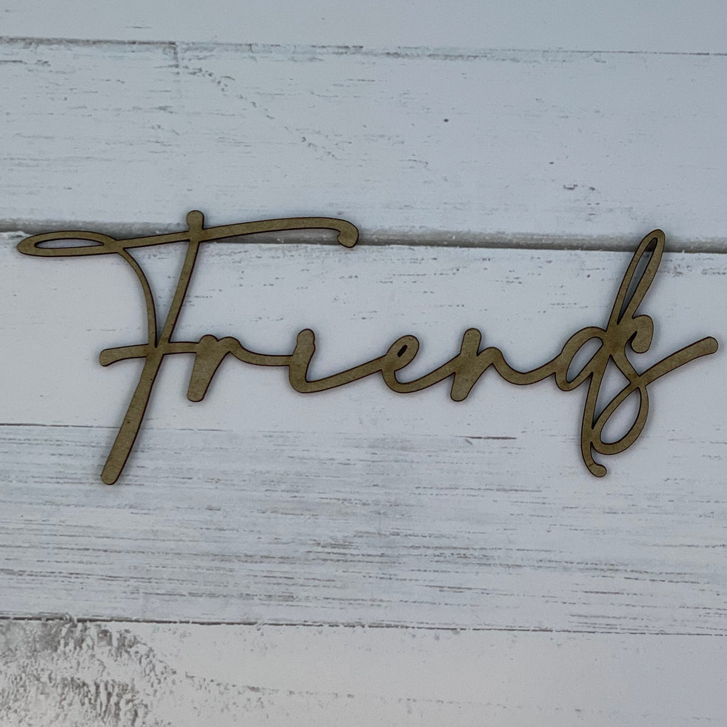 Friends Chipboard Title.