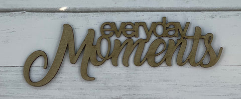 Everyday Moments Chipboard Title
