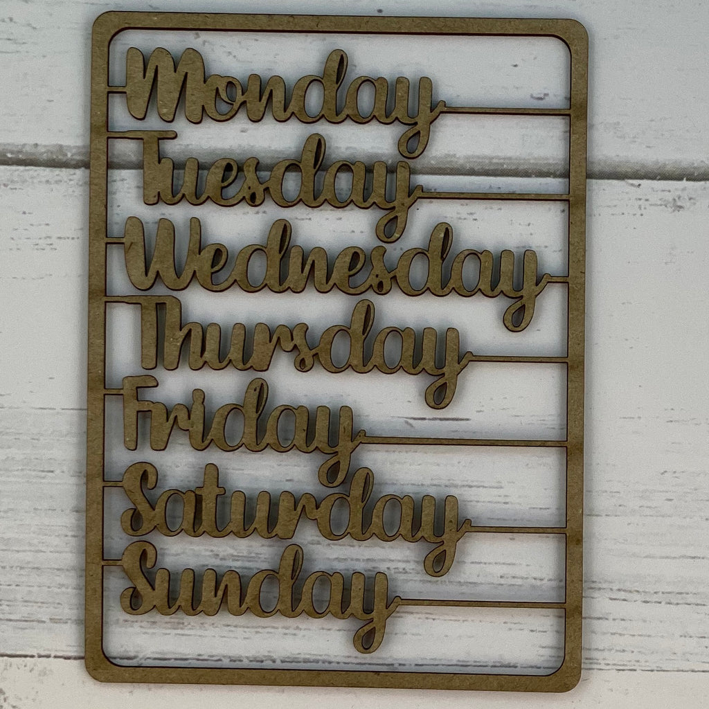 Days of the Week Laser cut Words